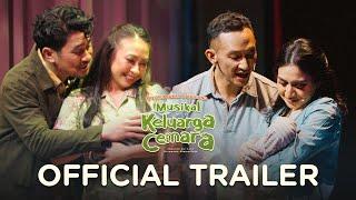 OFFICIAL TRAILER - MUSIKAL KELUARGA CEMARA  Pertunjukan sedang berlangsung di Ciputra Artpreneur