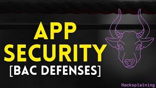 Practical Web Application Security - Part 19 - Broken Access Controls Defenses Hacksplaining