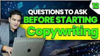 Questions to Ask Before Starting Copywriting  Copywriting Course 2024