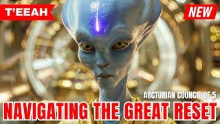 ***HUMANITYS GREATEST TEST APPROACHES***  The Arcturian Council Of 5 - TEEAH