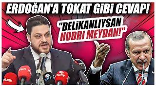 Hüseyin Baştan Erdoğana Tokat Gibi Cevap Delikanlıysan Hodri Meydan