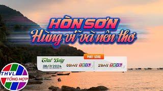 Nam Bộ du ký Hòn Sơn hùng vĩ và nên thơ  Trailer