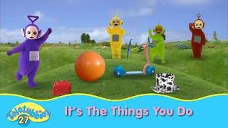 Teletubbies - Its The Things You Do 27th Anniversary Video