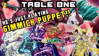 Gimmick Puppet Never Leaves  Table One