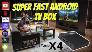 Fast Android TV Media Box  ⫸  TANIX X4  ⫷  UNBOXING REVIEW