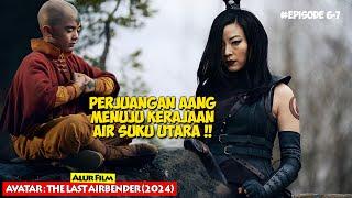 Perjuangan  Menuju Kerajaan Air Suku Utara  Alur Cerita Film AVATAR The Last Airbender Eps 6 & 7