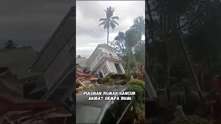 GEMPA BUMI HANCURKAN PULUHAN RUMAH #shorts #short #ytshorts #gempatuban