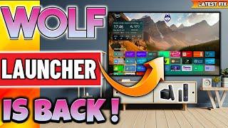 LATEST FIRESTICK UPDATE - WOLF LAUNCHER IS BACK 