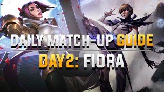 DAILY CAMILLE MATCH-UP GUIDE. DAY 2 Fiora.