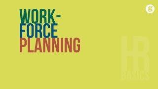 HR Basics Workforce Planning