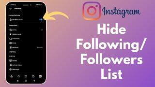 How To Hide Instagram FollowingFollowers List 