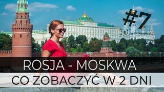 RUSSIA - MOSCOW in 2 days - Part 2 - BEST PLACES Eng. Subs. - #7 VLOG