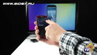 Sidex.ru Обзор AllShare Cast Dongle для Samsung Galaxy S3