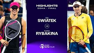 Iga Swiatek vs. Elena Rybakina  2024 Doha Final  WTA Match Highlights