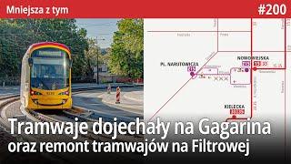 #200 Tramwaje dojechały na Gagarina remont tramwajów na filtrowej czy Mniejsza Z tym… z Sopotu