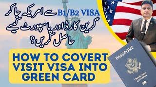 Visiting America? How to Easily Switch to an EB3 Visa  Change of Status  B1B2  to Green Card