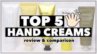 TOP 5 HAND CREAMS  ILLIYOON  HANYUL  BENTON  Dr.Jart  INNISFREE  for dry hands  + comparison