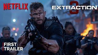 Extraction 3 2025  First Trailer  NETFLIX 4K  Chris Hemsworth & Idris Elba