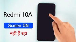 Fix Redmi 10A Display Off Problem  Redmi 10A ON Nahi Ho Raha Hain