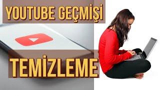 Youtube Geçmişi Nasıl Silinir ? Arama ve İzleme Geçmişi Silme