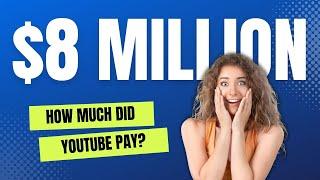 How Much Did 8000000 YouTube Views Pay Me?