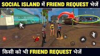 Social Island me Friend Request kaise bheje  how to send friend request in social island free fire