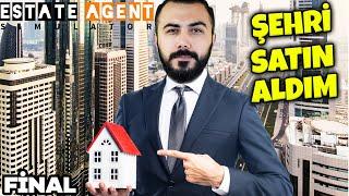 TÜM ŞEHRİ SATIN ALDIM ESTATE AGENT Emlakçı SIMULATOR FİNAL Bölüm  Barış Can