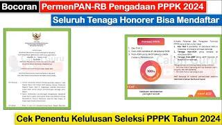 BOCORAN PermenPAN-RB Seleksi PPPK 2024 Seluruh Honorer Bisa Mendaftar  Cek Penentu Kelulusan PPPK