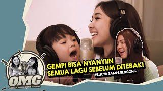 FELICYA SAMPE BENGONG GEMPI BISA NYANYIIN SEMUA LAGU SEBELUM DITEBAK  OMG Eps.08