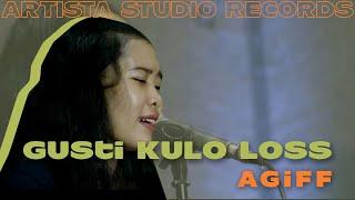 Gusti Kulo Los -  Akustik Vivi Artika Cover Agiff