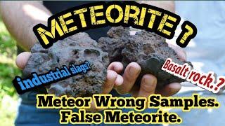 Meteorite or MeteorWRONG?  False Meteorite MeteorWrong Samples. #meteorite #meteor