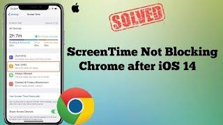 ScreenTime Not Blocking Chrome & YouTube on iPhone in iOS 14.4 Fixed