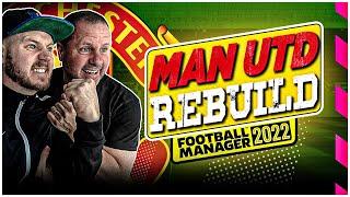 Manchester United REBUILD  FM22 Football Manager 2022