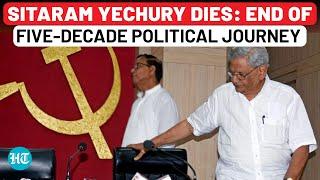 Sitaram Yechury Torchbearer Of Left Politics In India & Kingmaker Of UPA Govts Dies At 72 At AIIMS