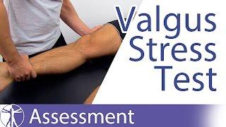 Valgus Stress Test of the Knee  Medial Collateral Ligament