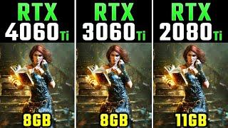 RTX 4060 Ti vs RTX 3060 Ti vs RTX 2080 Ti  1080p & 1440p  New Games Benchmarks