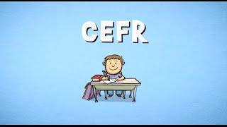 What is the CEFR?