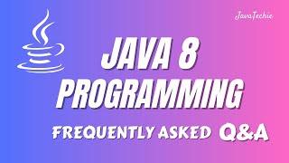 Java 8   Programming Interview FAQs  Stream API & Functions  JavaTechie