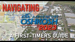 Navigating EAA AirVenture OSHKOSH 2023A First-Timers Guide