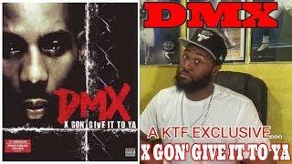 WHY THIS IS 1 OF THE TOP 3 BEST RAP SONGS OF ALL TIME  DMX - X Gon Give it To Ya -KTF REACTION