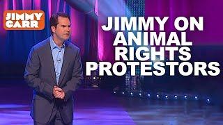 Jimmy on Animal Rights Protestors  Jimmy Carr