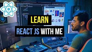  Learn React JS with Me for Beginners