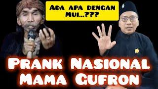 PRANK NASIONAL MAMA GUFRONPECINTA KYAI DAN WALI