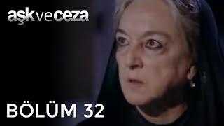 Aşk ve Ceza  32.Bölüm