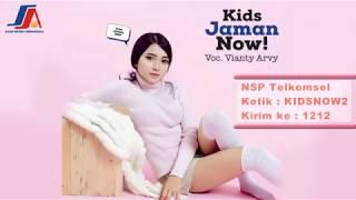 Vianty Arvy - Kids Jaman Now Official Lyric Video