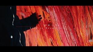 SiM - Life is Beautiful OFFICIAL VIDEO