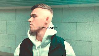 Vayne - Wassup Official Visuals