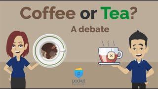 Coffee or  Tea? The Great Debate