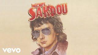 Michel Sardou - Le France Audio Officiel