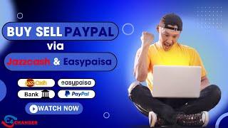 Buy Sell PayPal via Jazzcash & Easypaisa  PayPal Exchanger in Pakistan